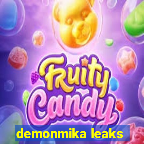 demonmika leaks